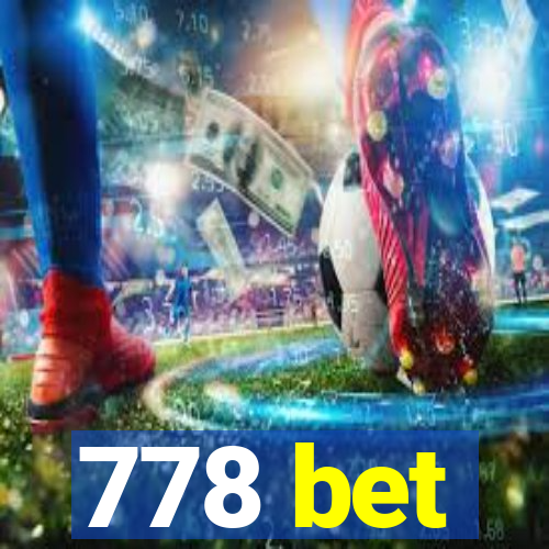 778 bet